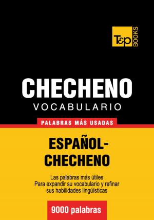 bigCover of the book Vocabulario español-checheno - 9000 palabras más usadas by 