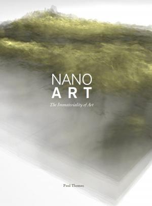 Cover of the book Nanoart by James Elkins