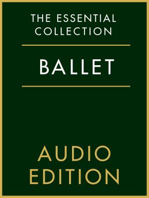 Book cover of The Essential Collection: Ballet Gold