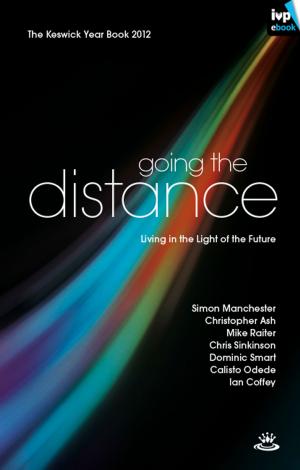 Cover of the book Keswick Year Book 2012 - Going the Distance by Rachel Gardner