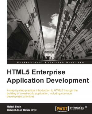 Cover of the book HTML5 Enterprise Application Development by Sumit Kumar, Sourav Gulati