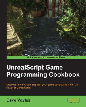 Cover of UnrealScript Game Programming Cookbook
