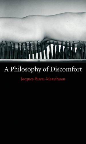 Cover of the book A Philosophy of Discomfort by Paul Thomas