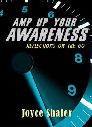 Cover of the book Amp Up Your Awareness by Dan Clark