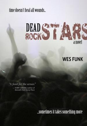 Cover of the book Dead Rock Stars by Felix Veloso, Roxanne Veloso-Tang
