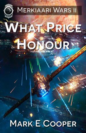 Cover of the book What Price Honour by G.N.Paradis