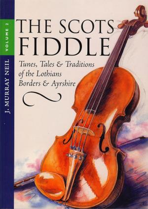 Cover of the book The Scots Fiddle by Allan Morrison