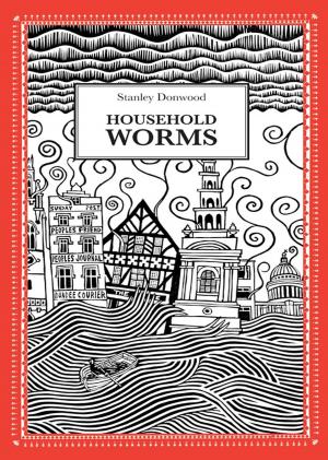 Cover of the book Household Worms by Leise Chadwick