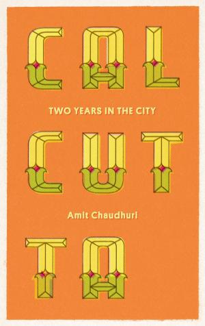 Cover of the book Calcutta by Daniel Kunitz