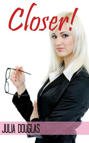 Cover of the book Closer! by J M Maddison