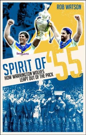 Cover of the book Spirit of '55 by Adam Powley, Robert Gillan