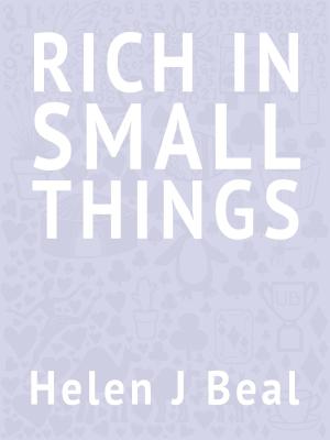 Cover of the book Rich in Small Things by Robert Devereaux