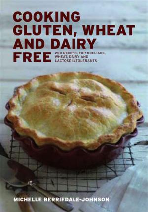Book cover of Cooking Gluten, Wheat and Dairy Free