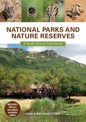Book cover of National Parks and Nature Reserves: A South African Field Guide