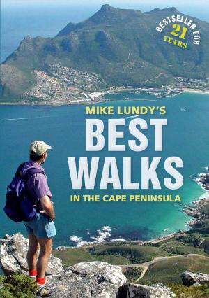 Cover of the book Mike Lundy's Best Walks in the Cape Peninsula by Sylvia Walker