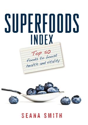 Cover of the book Superfoods Index by Heather Irvine