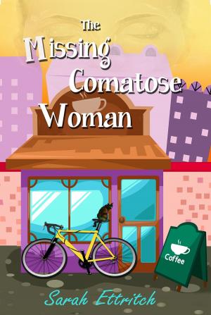 Book cover of The Missing Comatose Woman