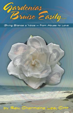 Book cover of Gardenias Bruise Easily