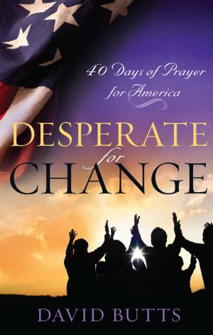 Cover of the book Desperate for Change by David T. Maddox