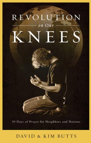 Cover of the book Revolution on Our Knees by Charles H. Spurgeon