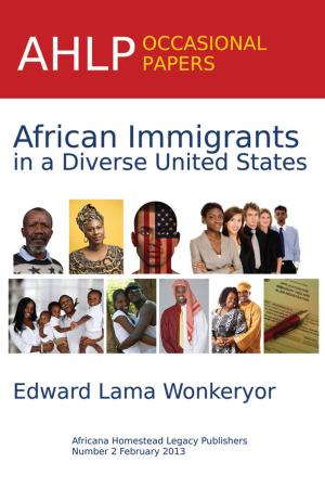 Cover of the book African Immigrants in a Diverse United States by Rudy Revak