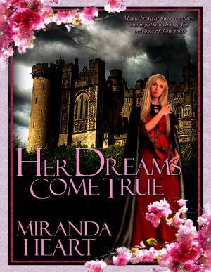 Cover of the book Her Dreams Come True by Ciara Lake