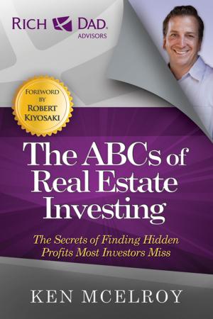 Cover of the book The ABCs of Real Estate Investing by Blair Singer