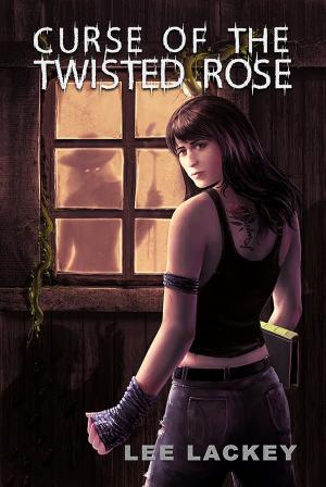 Cover of the book Curse of the Twisted Rose by A. K. Klemm