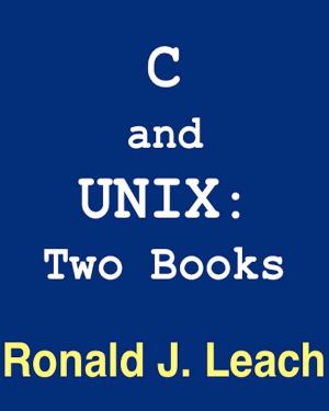 Cover of the book C and UNIX by Ronald J. Leach