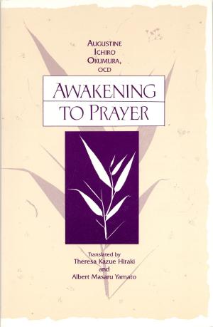 Cover of the book Awakening to Prayer by Bridget Edman, OCD