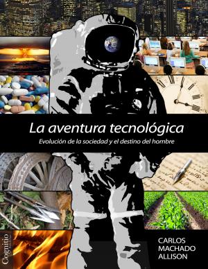 Cover of the book La aventura tecnológica by Pedro Luis Rodríguez Sosa, Luis Roberto Rodríguez Pardo