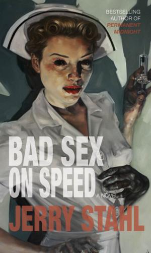 Cover of the book Bad Sex On Speed by Steve Hodel