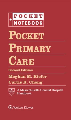 Cover of the book Pocket Primary Care by John E. Arbo, Stephen J. Ruoss, Geoffrey K. Lighthall, Michael P. Jones
