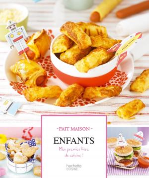 Cover of the book Enfants : mon premier livre de cuisine by Catherine Moreau
