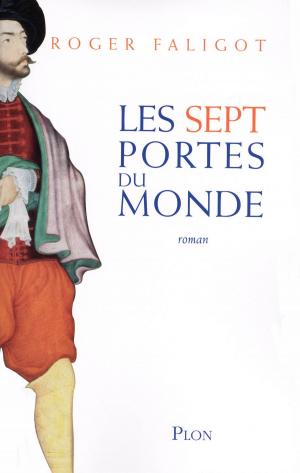 Cover of the book Les sept portes du monde by Julia HEABERLIN