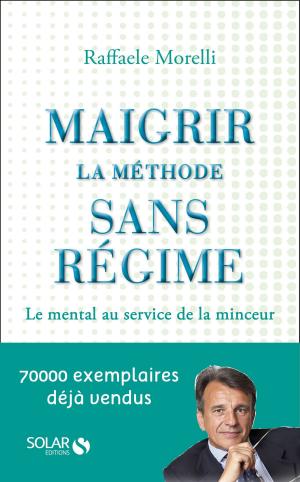 Cover of the book Maigrir : la méthode sans régime by David Nordmark