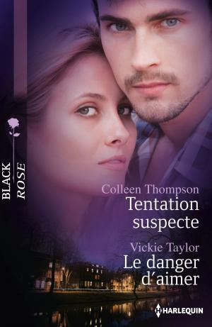Book cover of Tentation suspecte - Le danger d'aimer
