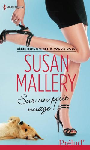 Cover of the book Sur un petit nuage ! by Penny Jordan