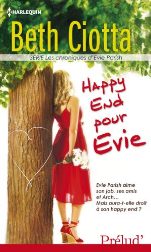 Cover of the book Happy End pour Evie by Rosemary Rogers