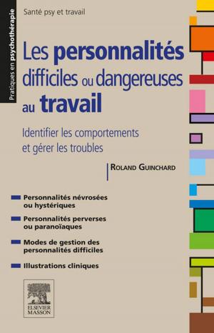 Book cover of Les personnalités difficiles ou dangereuses au travail