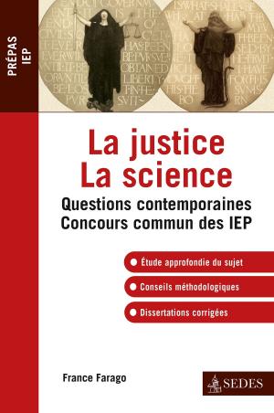 Cover of the book La justice La science by Eddy Chevalier, Mathias Degoute