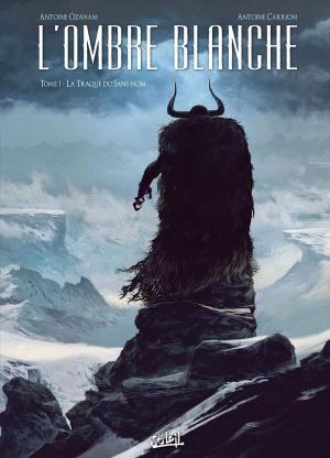 Cover of the book L'Ombre blanche T01 by Philippe Cardona, Mathieu Mariolle