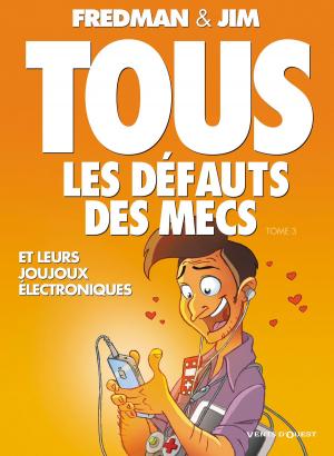 Cover of the book Tous les défauts des mecs - Tome 03 by Gégé, Bélom, Laurent Bordier