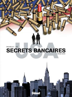 Cover of the book Secrets Bancaires USA - Tome 03 by Didier Convard, Thomas Mosdi, Frédéric Bihel