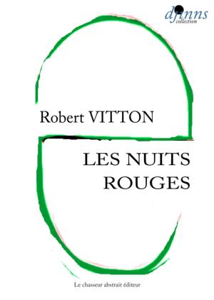 Cover of the book Les nuits rouges by Gilbert BOURSON, Valérie CONSTANTIN