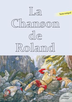 Cover of the book La Chanson de Roland by Maurice Leblanc