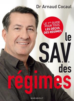 Cover of the book Le Service Après-Vente des régimes by Sara Fawkes