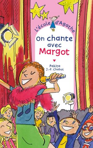 Cover of the book On chante avec Margot by Roger Judenne, Philippe Barbeau