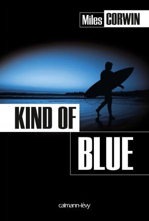 Cover of the book Kind of Blue by Alex MICHAELIDES
