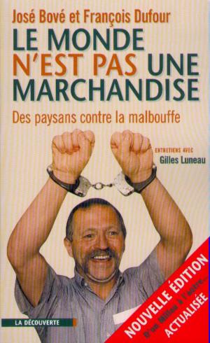 Cover of the book Le monde n'est pas une marchandise by Angélique del REY